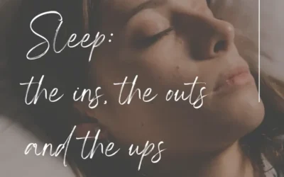 Sleep: the ins, the outs and the ups